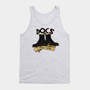 Docs Till I Die Tank Top